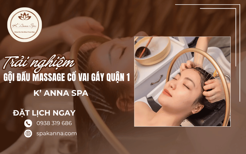 Gội đầu massage cổ vai gáy Quận 1