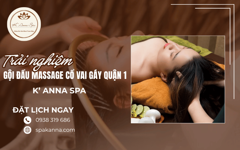 Gội đầu massage cổ vai gáy Quận 1